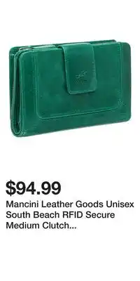Mark's Mancini Leather Goods Unisex South Beach RFID Secure Medium Clutch Wallet offer