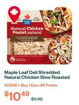 Voilà Maple Leaf Deli Shredded Natural Chicken Slow Roasted 250 g offer
