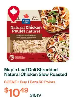 Voilà Maple Leaf Deli Shredded Natural Chicken Slow Roasted 250 g offer