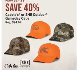 Cabela's Cabela's or SHE Outdoor Gameday Caps offer