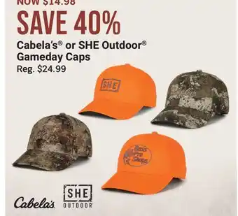 Cabela's Cabela's or SHE Outdoor Gameday Caps offer