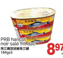 T&T Supermarket PRB HARICOT NOIR SALÉ FRIT DAC, 184gx3 offer