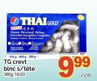 T&T Supermarket TG CREVT BLNC S/TÊTE, 380g 16/20 offer
