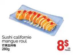 T&T Supermarket SUSHI CALIFORNIE MANGUE ROUL, 280g offer