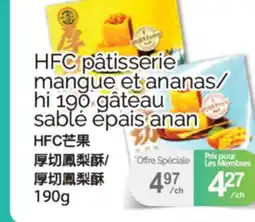 T&T Supermarket HFC PÂTISSERIE MANGUE ET ANANAS/ HI 190 GÂTEAU SABLE EPAIS ANAN,190g offer