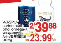 T&T Supermarket WASPU/CARINO HUILE PHO. OMÉGA-3, 500mg offer