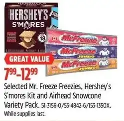 Canadian Tire Selected mr. freeze freezies, hershey's s'mores kit and airhead snowcone offer