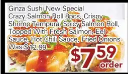 Ample Food Market Ginza Sushi New Special Crazy Salmon Roll 8 pcs, Crispy Shrimp Tempura,Spicy Salmon Roll offer