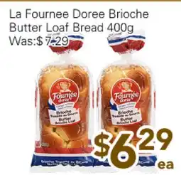 Ample Food Market La Fournee Doree Brioche Butter Loaf Bread offer