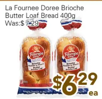 Ample Food Market La Fournee Doree Brioche Butter Loaf Bread offer
