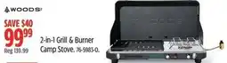 Canadian Tire Woods 2-in-1 Grill & Burner Camp Stove offer