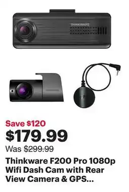 Best Buy Thinkware F200 Pro 1080p Wifi Dash Cam with Rear View Camera & GPS - Only at Best Buy offer