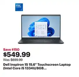 Best Buy Dell Inspiron 15 15.6 Touchscreen Laptop (Intel Core i5 1334U/8GB RAM/512GB SSD/Windows 11) offer