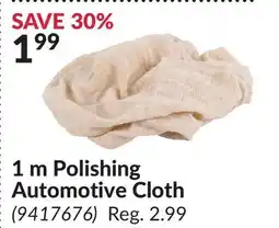 Princess Auto 1 m Polishing Automotive Cloth offer