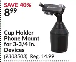 Princess Auto Cup Holder Phone Mount for 3-3/4 in. Devices offer
