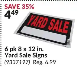 Princess Auto 6 pk 8 x 12 in. Yard Sale Signs offer