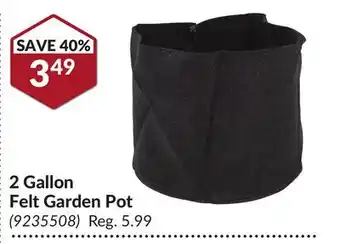 Princess Auto 2 Gallon Felt Garden Pot offer