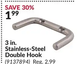 Princess Auto 3 in. Stainless-Steel Double Hook offer