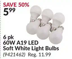 Princess Auto 6 pk 60W A19 LED Soft White Light Bulbs offer