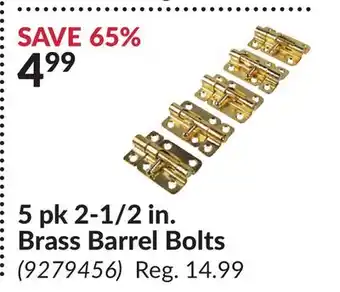 Princess Auto 5 pk 2-1/2 in. Brass Barrel Bolts offer