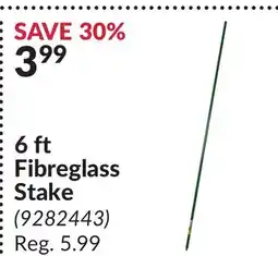 Princess Auto 6 ft Fibreglass Stake offer