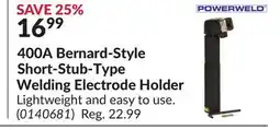 Princess Auto 400A Bernard-Style Short-Stub-Type Welding Electrode Holder offer