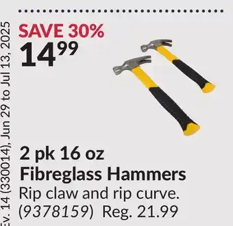 Princess Auto 2 pk 16 oz Fibreglass Hammers offer