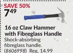 Princess Auto 16 oz Claw Hammer with Fibreglass Handle offer
