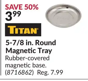 Princess Auto 5-7/8 in. Round Magnetic Tray offer