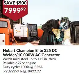 Princess Auto Hobart Champion Elite 225 DC Welder/10,000W AC Generator offer