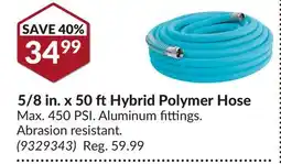 Princess Auto 5/8 in. x 50 ftHybrid Polymer Hose offer