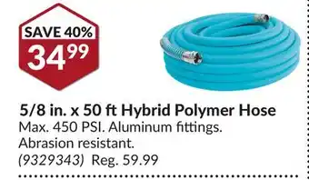 Princess Auto 5/8 in. x 50 ftHybrid Polymer Hose offer