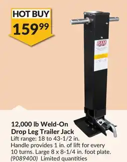 Princess Auto 12,000 lb Weld-On Drop Leg Trailer Jack offer