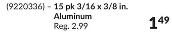Princess Auto 15 pk 3/16 x 3/8 in. Aluminum Rivets offer