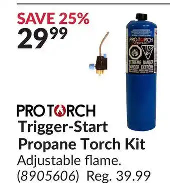 Princess Auto Trigger-Start Propane Torch Kit offer
