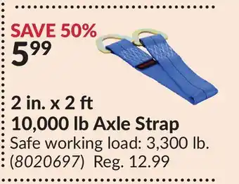 Princess Auto 2 in. x 2 10,000 lb Axle Strap offer