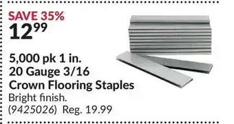 Princess Auto 5,000 pk 1 in. 20 Gauge 3/16 Crown Flooring Staples offer
