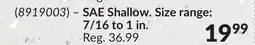 Princess Auto SAE Shallow. Size range: 7/16 to 1 in offer