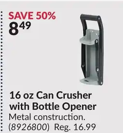 Princess Auto 16 oz Can Crusher with Bottle Opener offer