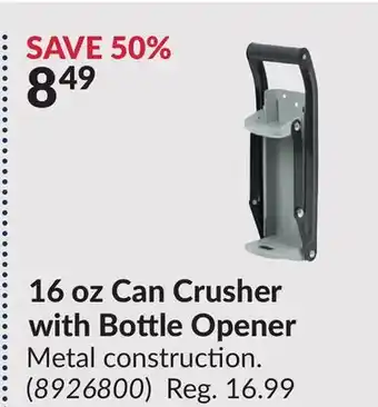 Princess Auto 16 oz Can Crusher with Bottle Opener offer