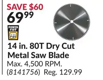 Princess Auto 14 in. 80T Dry Cut Metal Saw Blade offer