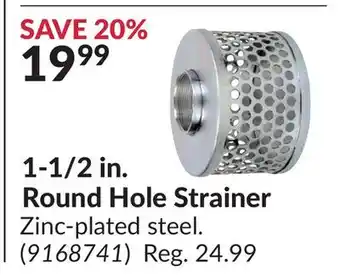 Princess Auto 1-1/2 in. Round Hole Strainer offer