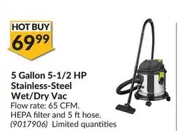 Princess Auto 5 Gallon 5-1/2 HP Stainless-Steel Wet/Dry Vac offer