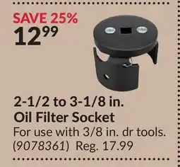 Princess Auto 2-1/2 to 3-1/8 in. Oil Filter Socket offer