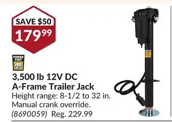 Princess Auto 3,500 lb 12V DC A-Frame Trailer Jack offer