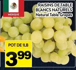 Supermarché PA RAISINS DE TABLE BLANCS NATURELS | Natural Table Grapes offer
