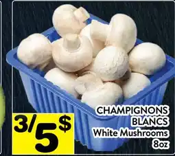 Supermarché PA CHAMPIGNONS BLANCS BLANCS | WHITE MUSHROOMS offer
