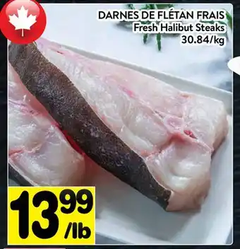 Supermarché PA DARNES DE FLÉTAN FRAIS | Fresh Halibut Steaks offer