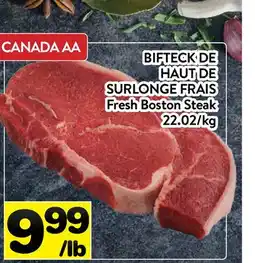 Supermarché PA BIFTECK DE HAUT DE SURLONGE FRAIS | FRESH BOSTON STEAK offer
