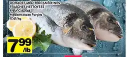 Supermarché PA Fresh Cleaned Fresh Cleaned Mediterranean Porgies | DORADES MÉDITERRANÉENNES FRAÎCHES NETTOYÉES offer